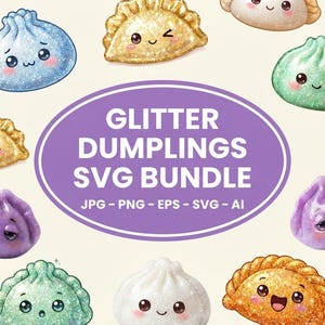 Glitter Dumpling SVG-paket: Dumplings PNG, matklippkonst, Cricut-klippfil (digital nedladdning)