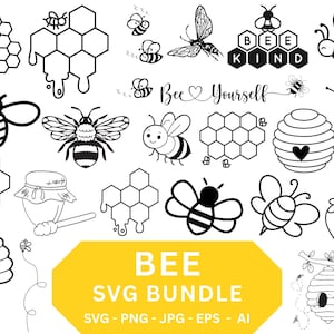 May include: A collection of black and white bee-themed SVG graphics. The designs include bees, honeycombs, a beehive, and the text "BEE KIND" and "Bee Yourself". The image also includes the text "BEE SVG BUNDLE".
