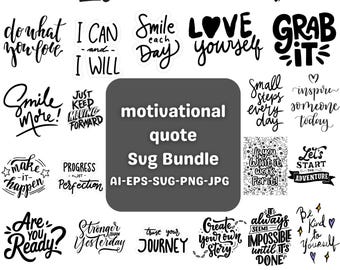 Motivational Quote SVG Bundle: Inspirational Cricut Designs (Digital)