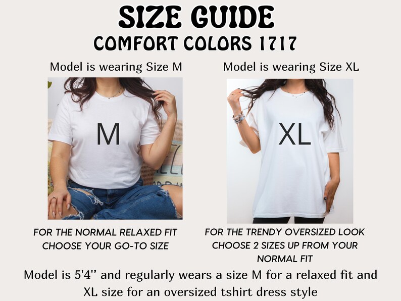 K&ouml;nnte beinhalten: Gr&ouml;&szlig;entabelle f&uuml;r Comfort Colors 1717 T-Shirts. Ein Model tr&auml;gt ein T-Shirt in Gr&ouml;&szlig;e M f&uuml;r eine lockere Passform und ein T-Shirt in Gr&ouml;&szlig;e XL f&uuml;r einen Oversize-Look. Das Model ist 1,63 m gro&szlig;.