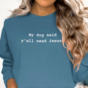 Sweater Funny Dog & Jesus: religieuze humor, christelijke kleding