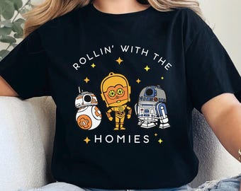Rollin' With The Homies Star Wars Shirt, Disney World Star Wars Family Shirt, Galaxy Edge Vacation Trip Matching Shirt 352684