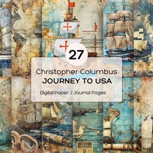May include: A collage of 27 digital paper journal pages with a vintage map and nautical theme. The pages feature illustrations of sailing ships, a lighthouse, and the text "Christopher Columbus Journey to USA."