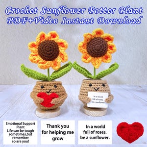 Peut inclure: Deux plantes de tournesol crochetées. Chacune a une fleur jaune et marron, des feuilles vertes et un pot souriant. L'une tient un cœur rouge, l'autre une carte avec "In a world full of roses, be a sunflower."