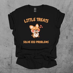 Kleine Leckereien lösen große Probleme T-Shirt, süßes Corgis Shirt, Dummes Goofy Shirt, Meme Grafik T-Shirt, Relatable Foodie Shirt, lustiges Unisex Hunde-T-Shirt