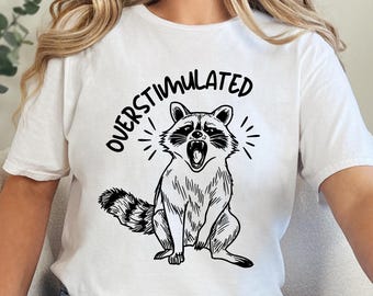Camiseta "Sobreestimulado", divertida camiseta de mapache, adorable camiseta de panda basura, humor sobre autismo y TDAH, camiseta neurodivergente con la que te identificas, regalo para novio o novia.