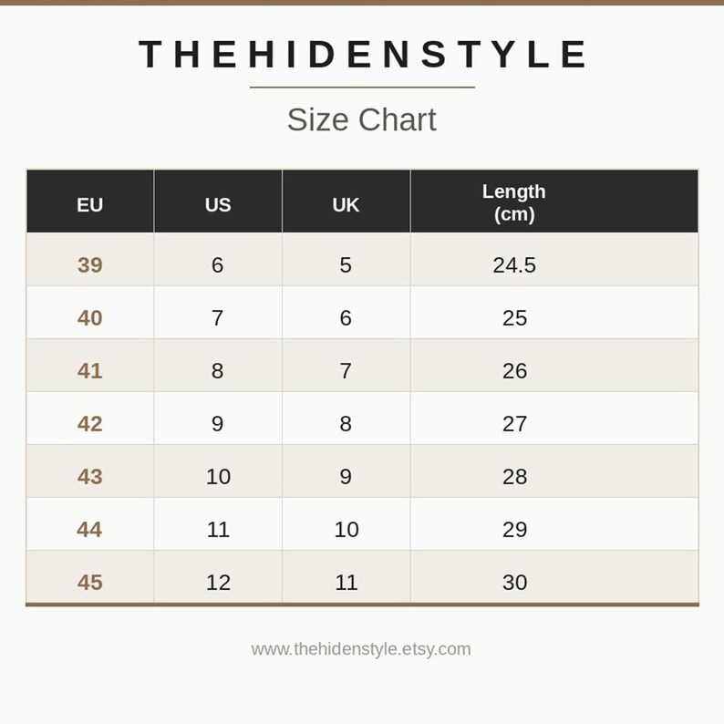 May include: A size chart titled THEHIDENSTYLE with columns for EU, US, and UK sizes alongside a length column in cm. The table lists EU sizes 39 through 45, corresponding US sizes 6 through 12, UK sizes 5 through 11, and lengths from 24.5 to 30 cm.