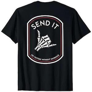 Short Sleeve Send It No Victory Without Sacrifice (on back) T-Shirt for Men Women image 1