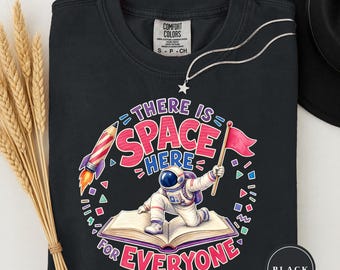 There Is Space Here For Everyone Shirt, SPED Teacher Tee, Inclusion Classroom Gift, Autism Support Shirt, Paraprofessional Space Tee