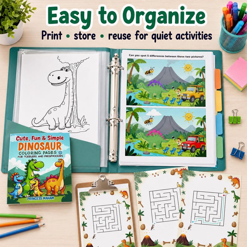 May include: A teal binder with dinosaur coloring pages, mazes, and a coloring book. The book cover reads "Cute, Fun & Simple DINOSAUR Coloring Pages for Toddlers and Preschoolers." The pages include a dinosaur drawing, spot-the-difference scenes, and mazes.