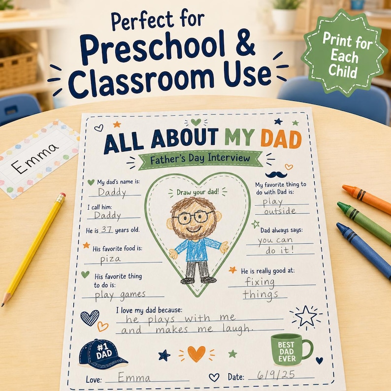 A Father's Day interview worksheet titled "All About My Dad." The worksheet has prompts for children to complete, including their dad's name, favourite food, and what they love about their dad. The text "Perfect for Preschool & Classroom Use" is at the top.