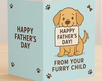 fathers day card from dog printable pet dad card from furry child dog dad card funny card for him happy fathers day card for dog lover