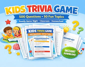 Kids Trivia Game | 500 Questions, 50 Topics (Instant Download)