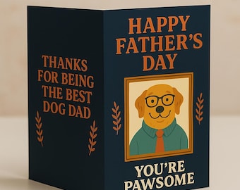 funny dog dad fathers day card printable pet dad card from dog happy fathers day card for dog lover pawsome card dog lover card for him
