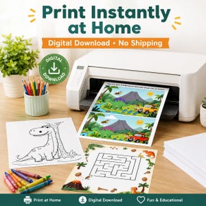 May include: A white printer printing a colorful dinosaur-themed activity sheet. The sheet includes a maze, a coloring page, and a "spot the differences" game. Text on the image reads "Print Instantly at Home" and "Digital Download".