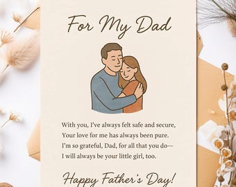 May include: A Father's Day card featuring the text "For My Dad" and an illustration of a father and child hugging. The card includes a message and the words "Happy Father's Day!"