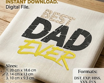Dad Ever Stickdatei - Handdigitalisierter Spruch (Digitaler Download)