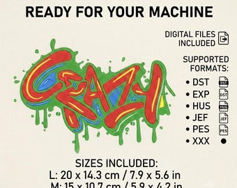 Crazy Graffiti Stickdatei - Streetwear Maschinenstickerei - Instant Download für T-Shirts & Hoodies