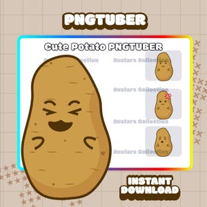 May include: A digital illustration featuring a cartoon potato character with a smiling face and arms. The image includes the text "PNGTUBER" and "Cute Potato PNGTUBER", along with additional potato avatars. The words "Instant Download" are also present.