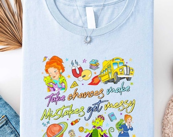 Take Chances Make Mistakes Get Messy Shirt, Miss Frizzle Teacher Tee, Magic School Bus Sweatshirt, Motivational School Top, Teacher Outfits