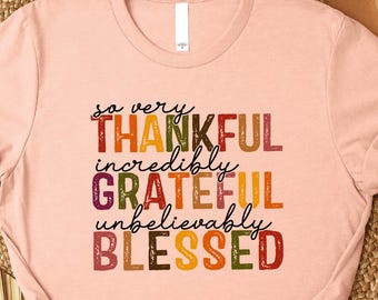 Thankful Grateful Blessed Sweatshirt, Thanksgiving Hoodie, Fall Shirt, Thankful Mom Shirt, Thanksgiving Family Shirt, Christian Fall Shirt
