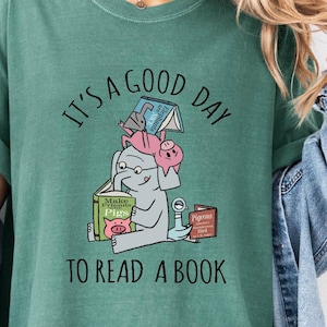 It's A Good Day To Read Comfort Colors Shirt, Piggie Elephant Shirt, Librarian Shirt, Read More Books, Bookish Tee, Book Lover Teacher Shirt