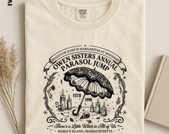 Owens Sisters Annual Parasol Jump Comfort Colors Shirt, Practical Magic Witch Tee, Midnight Margaritas, 90s Movie Fan Gift Sweater