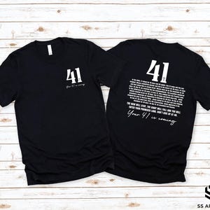 Your 41 is Coming Shirt, Religious Birthday Sweatshirt, Christian Women, Bible Verse Shirt, Faith Shirt, Birthday Party Shirt, Gift for Mom