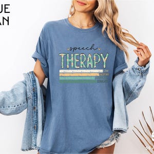 Speech Therapy Comfort Colors Shirt, Speech Language Pathologist Shirt, Speech Pathologist Sweatshirt, SLPA Shirts, SLP Shirt, SLP Nurse