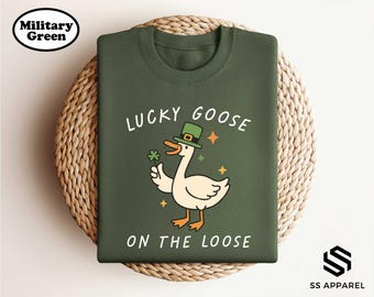 Lucky Goose On The Loose Sweatshirt, Funny St Patrick’s Day Shirt, Cute Irish Goose Graphic Tee, Green Lucky Goose Top, Lucky Shamrock Gift