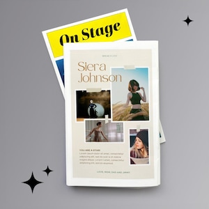 May include: A magazine-style layout with the headline "On Stage" in yellow. The main page features the name "Siera Johnson" and several photos. Text includes "Break a Leg!" and a message from "Love, Mom, Dad and Jimmy."