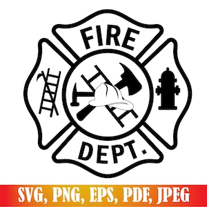 May include: Black and white firefighter emblem with the words "FIRE DEPT." and a central design featuring a helmet, axe, and ladder. The emblem is in the shape of a Maltese cross. The bottom banner reads "SVG, PNG, EPS, PDF, JPEG".
