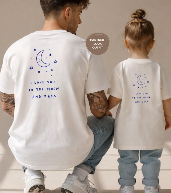 Partnerlook T-Shirt "Love You To The Moon" - Matching Family Set - Dad and Daughter Matching Set - Geschenkidee Muttertag