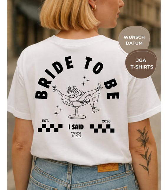 Personalisiertes JGA Shirt Bride to Be, Junggesellinnenabschied Braut Shirt mit Wunschjahr, Bachelorette Party Shirt, I Said Yes, Bride Gift