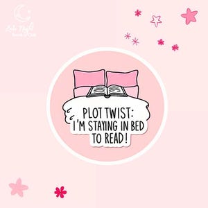 Sticker Kindle | intrigue Twist : je reste au lit pour lire | Sticker livresques pour Kindles, liseuses, accessoires pour ordinateurs portables | Sticker lecteur confortable