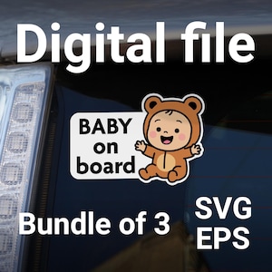 Baby on Board Sticker Bundle | 3 Cute Cartoon Designs – Digital Download EPS & SVG | Printable Car Decals
