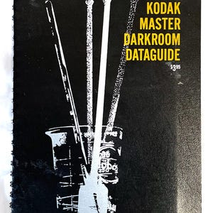Kodak Master Darkroom Dataguide (1970) – 1st Printing, Eastman Kodak Co.