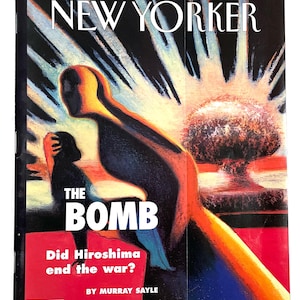 1995 July 31 - The New Yorker Magazine - No Label, NM+ - The Bomb