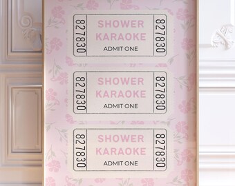 Shower Karaoke Ticket Print, Pink Flowers Bathroom Poster, Dorm Room Decor, Apartment Aesthetic, Shower Singing Quirky Wall Art, Digital
