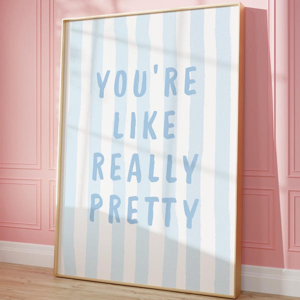 Impresión "Eres realmente bonita": Decoración de dormitorio azul (descarga digital)