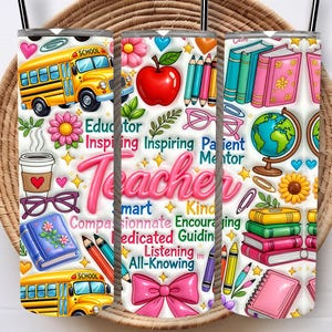 Inflated Teacher Tumbler Wrap PNG, School Teacher Appreciation Tumbler Design, Crayons, School bus, Coquette PNG