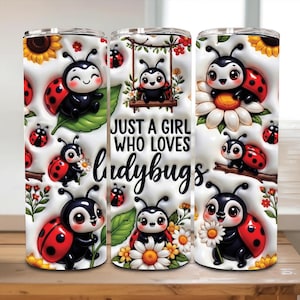 Inflated Ladybug Tumbler Wrap PNG, 20oz Ladybugs Sublimation Design,  Just A Girl Who Loves Ladybugs Digital File
