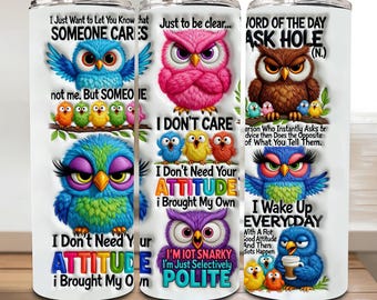 Inflated Funny Sarcastic Birds Tumbler Wrap PNG, 3d Sassy quotes 20 oz Skinny Tumbler Design