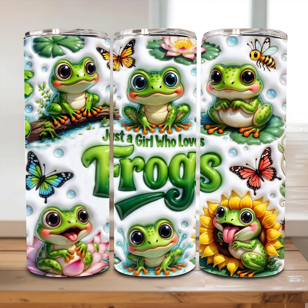 Inflated Funny Frog Tumbler Wrap PNG, 20 Oz Just A Girl Who Loves Frogs ...