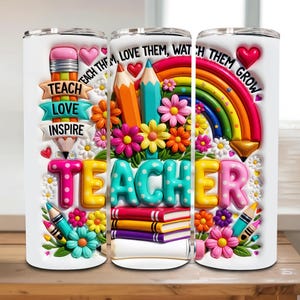 Inflated Floral Teacher Tumbler Wrap PNG, Rainbow Teacher Pencil Tumbler Design, School 20oz Sublimation PNG