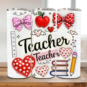 Inflated Valentine Teacher Tumbler Wrap PNG, 3d Teacher Coquette Tumbler sublimation, Apple, Bow & Pencil Design