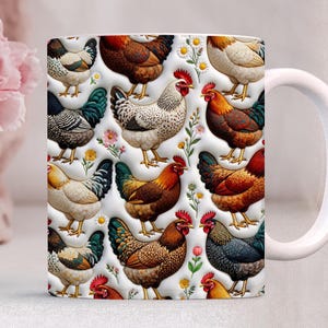 May include: White ceramic mug featuring a repeating pattern of colorful chickens and floral accents. The chickens are depicted in various poses and colors, with red combs and detailed feathers. A charming and rustic design.