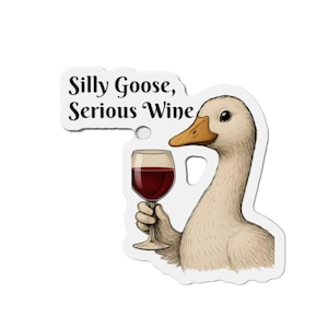Dumme Gans Wein Magnet, lustige Gans Kühlschrankmagnet, Wein Liebhaber Geschenk, Tier Humor Magnet, Dumme Vogel Küche Dekor