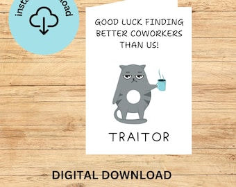 Viel Glück finden bessere Kollegen Lustige Katze Druck zu Hause Karte Digital Download verlassen | * Digitale Datei Kein physischer Artikel wird versendet