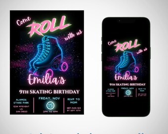 May include: A black invitation with neon roller skates and the text "Come Roll with us". The invitation is for Emilia's 9th skating birthday, with event details and a phone displayed next to it.